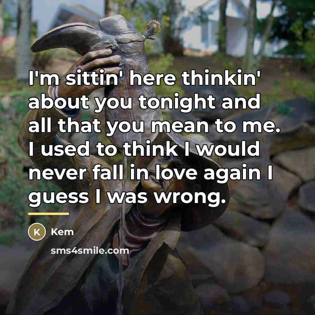 “I'm sittin' here thinkin' about you tonight and all that…” quote by Kem