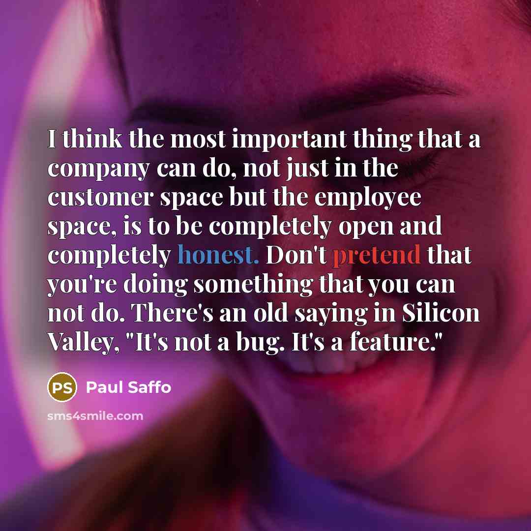 “I think the most important thing that a company can…” quote by Paul Saffo