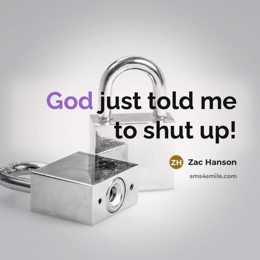 “God just told me to shut up!…” quote by Zac Hanson