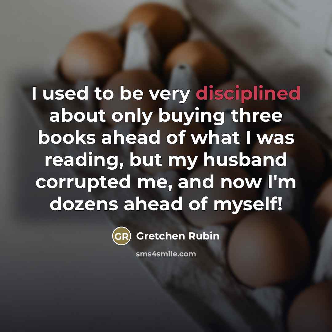 “I used to be very disciplined about only buying three…” quote by Gretchen Rubin