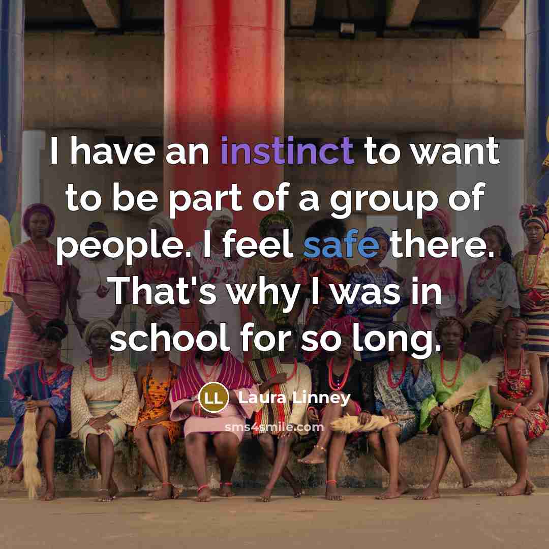 “I have an instinct to want to be part of…” quote by Laura Linney
