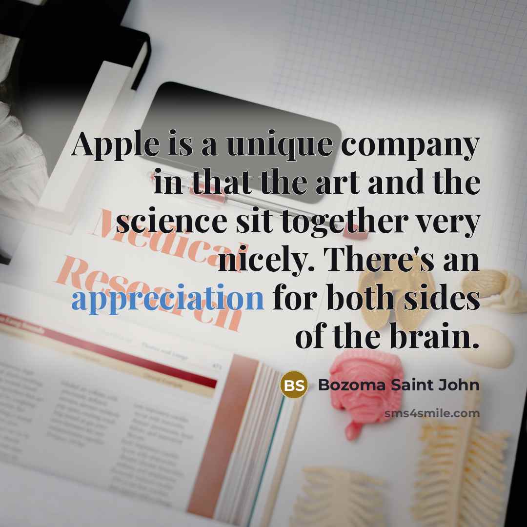 “Apple is a unique company in that the art and…” quote by Bozoma Saint John