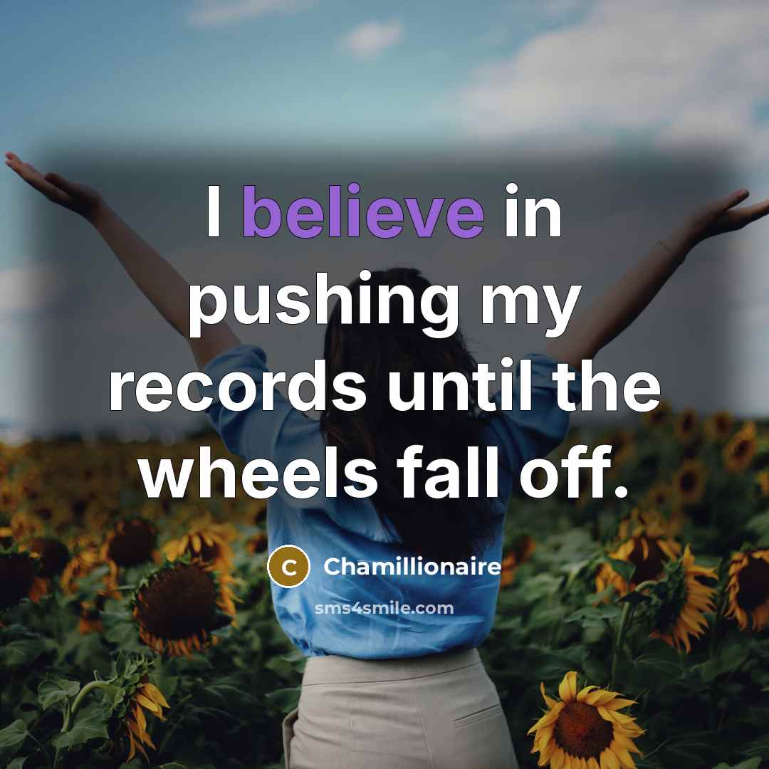 “I believe in pushing my records until the wheels fall…” quote by Chamillionaire