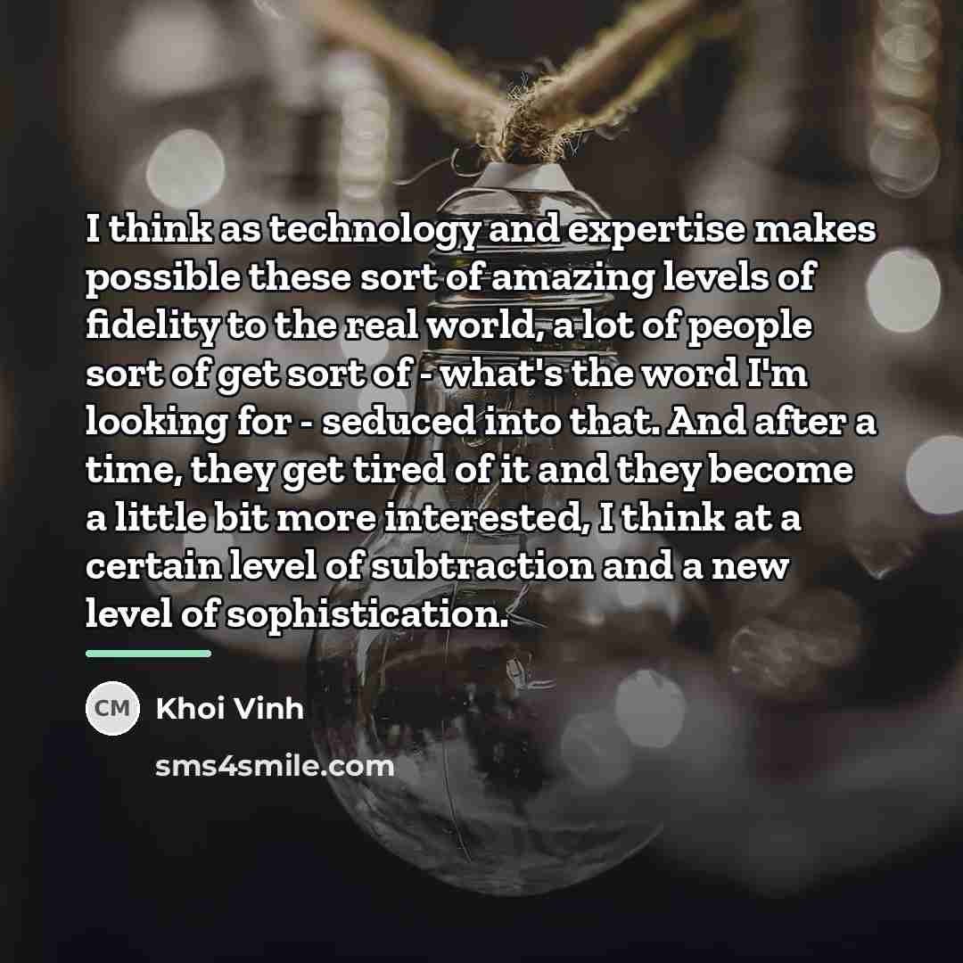 “I think as technology and expertise makes possible these sort…” quote by Khoi Vinh