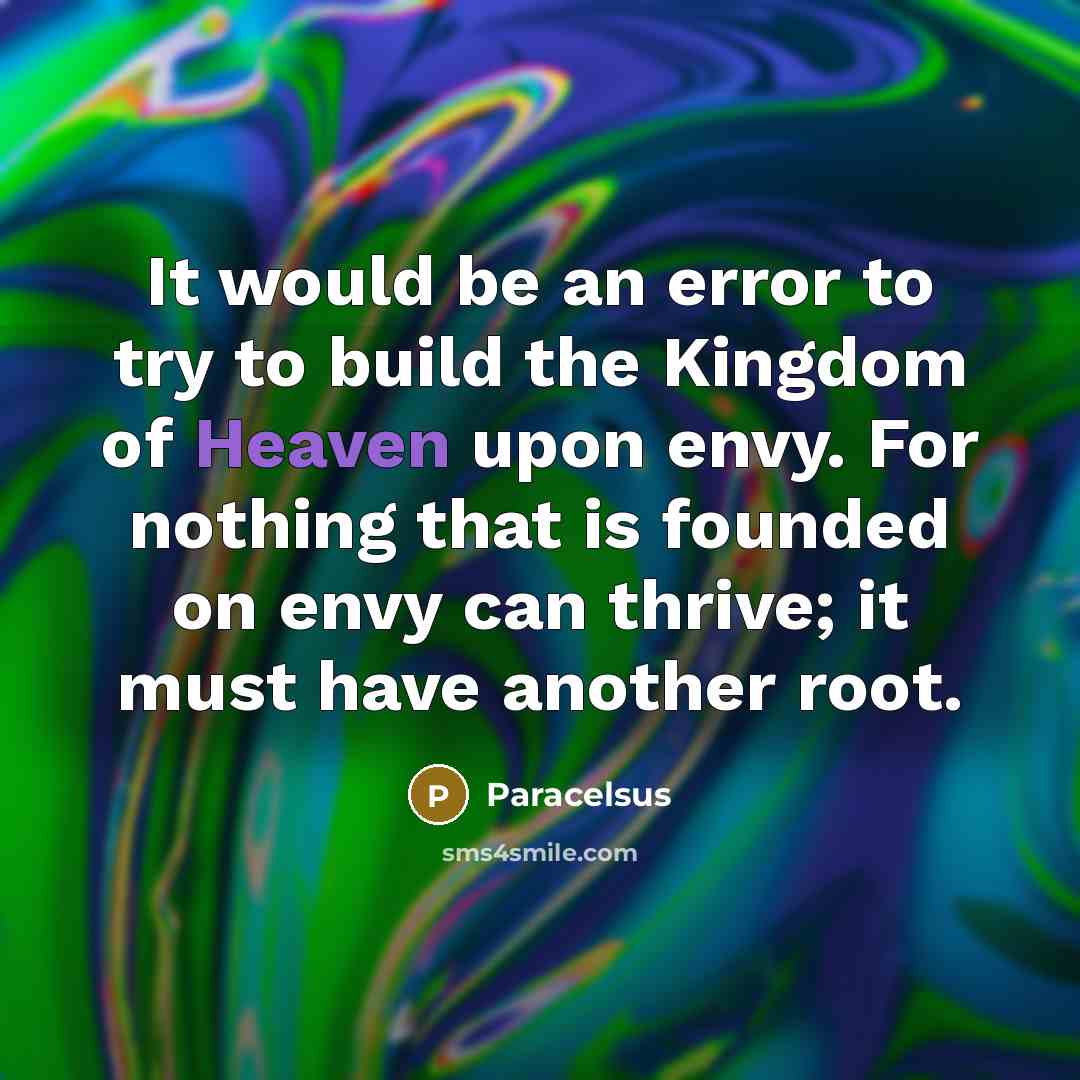 “It would be an error to try to build the…” quote by Paracelsus