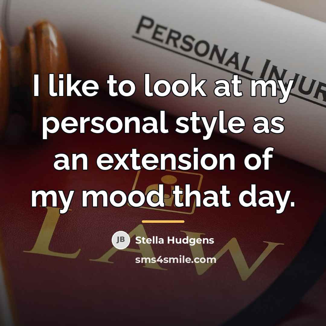 “I like to look at my personal style as an…” quote by Stella Hudgens