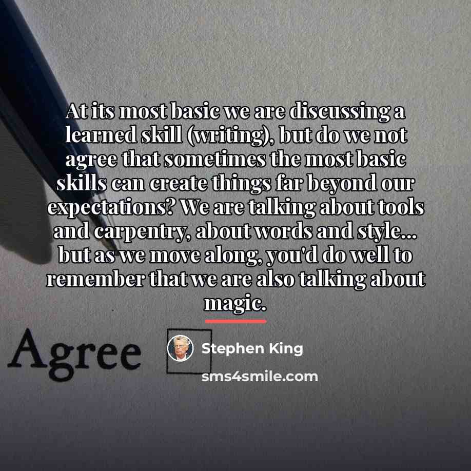 “At its most basic we are discussing a learned skill…” quote by Stephen King