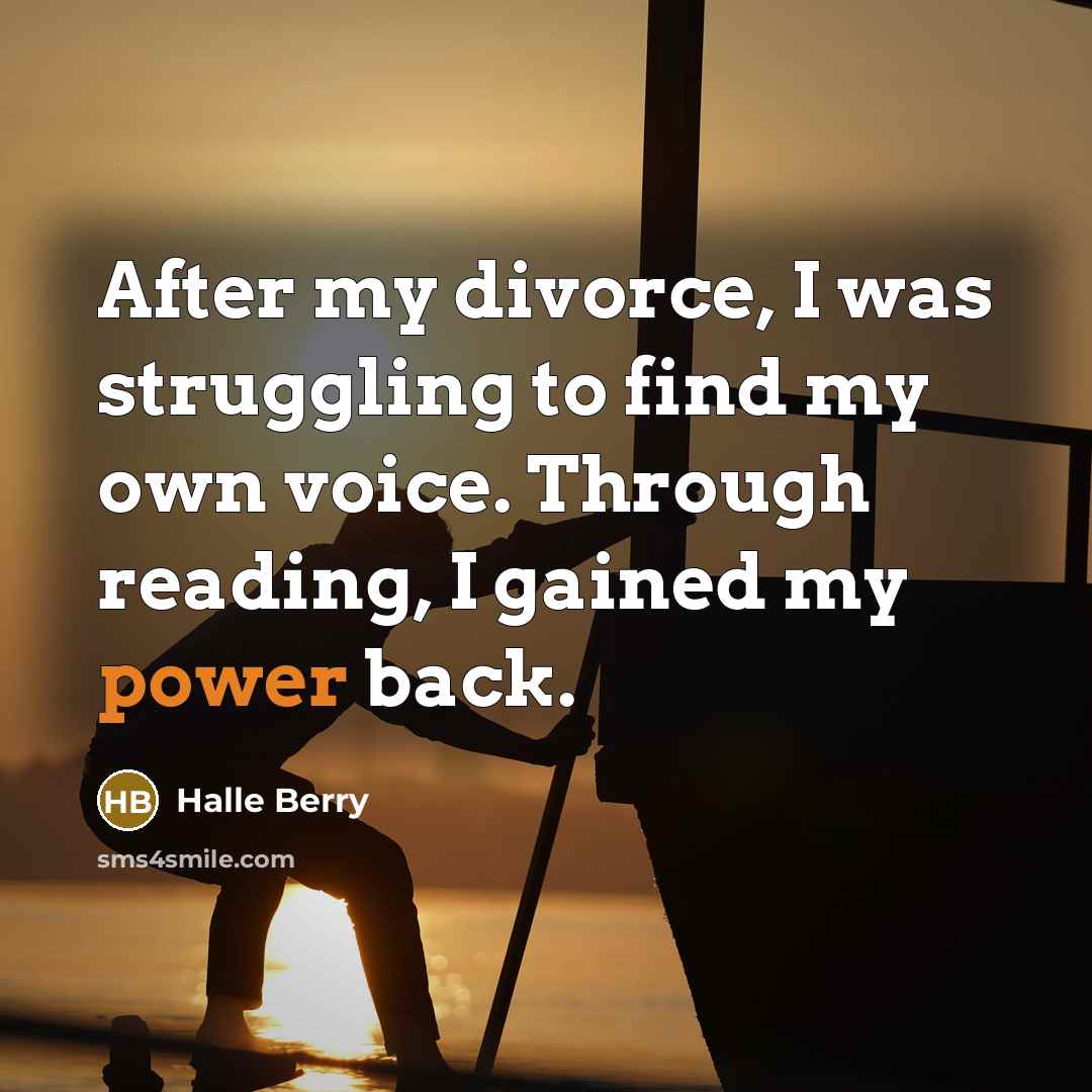 “After my divorce, I was struggling to find my own…” quote by Halle Berry