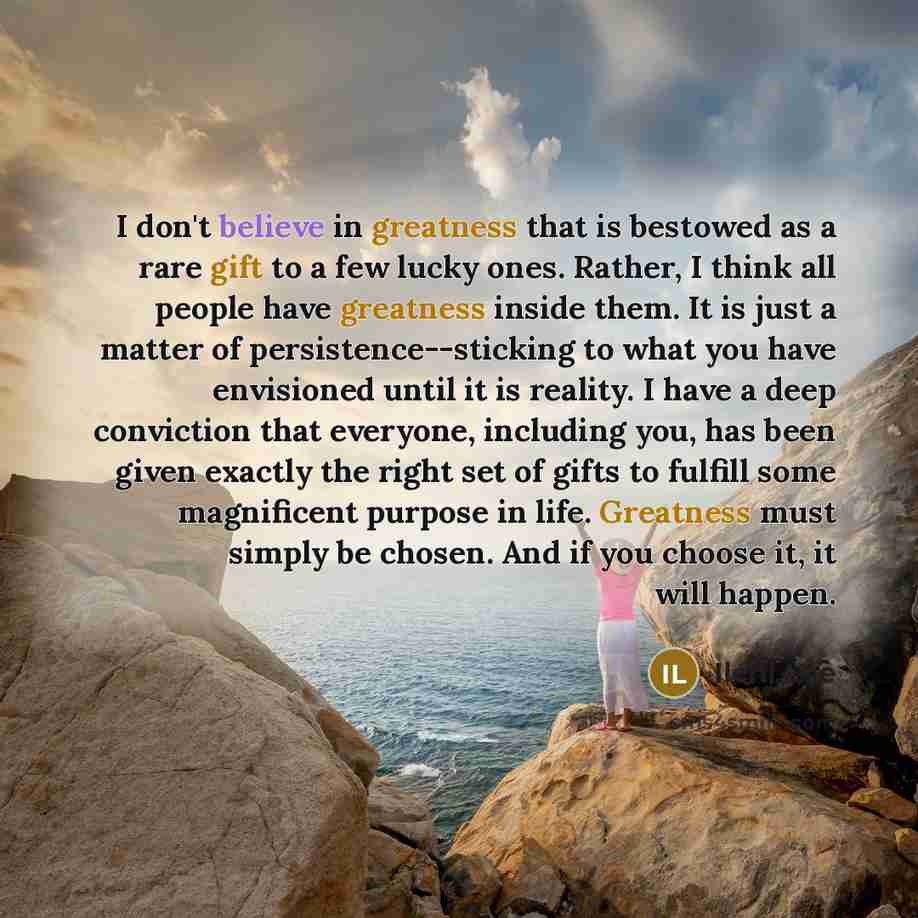“I don't believe in greatness that is bestowed as a…” quote by Ilchi Lee