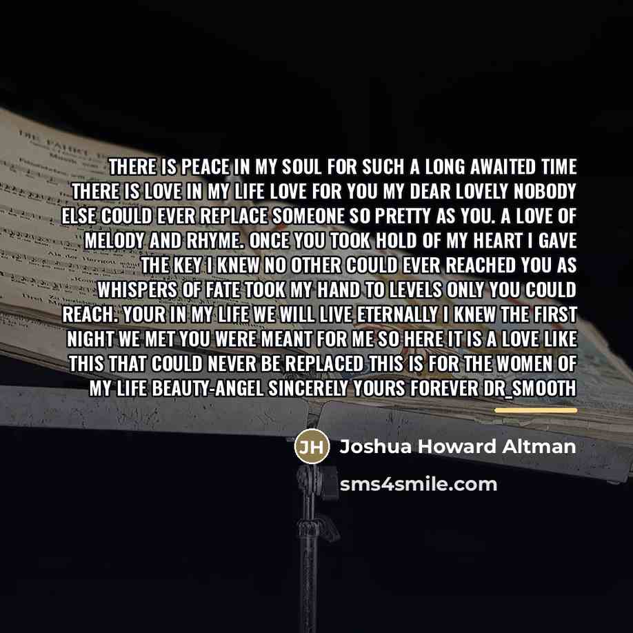 “There is peace in my soul For such a long…” quote by Joshua Howard Altman