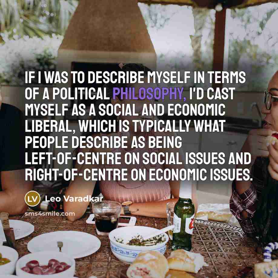 “If I was to describe myself in terms of a…” quote by Leo Varadkar