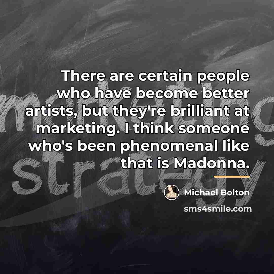 “There are certain people who have become better artists, but…” quote by Michael Bolton