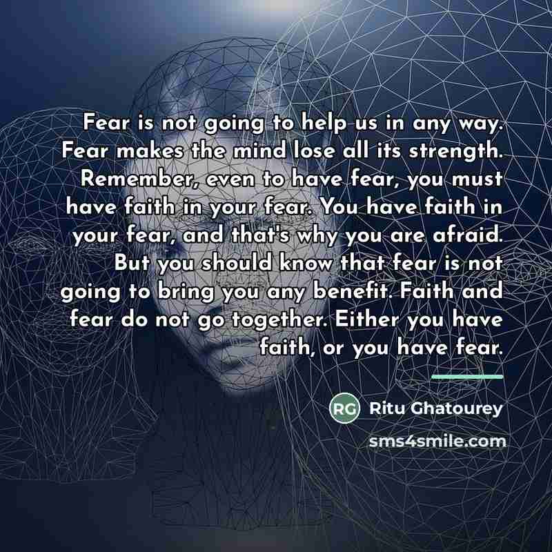 “Fear is not going to help us in any way.…” quote by Ritu Ghatourey