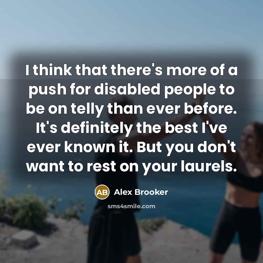 “I think that there's more of a push for disabled…” quote by Alex Brooker