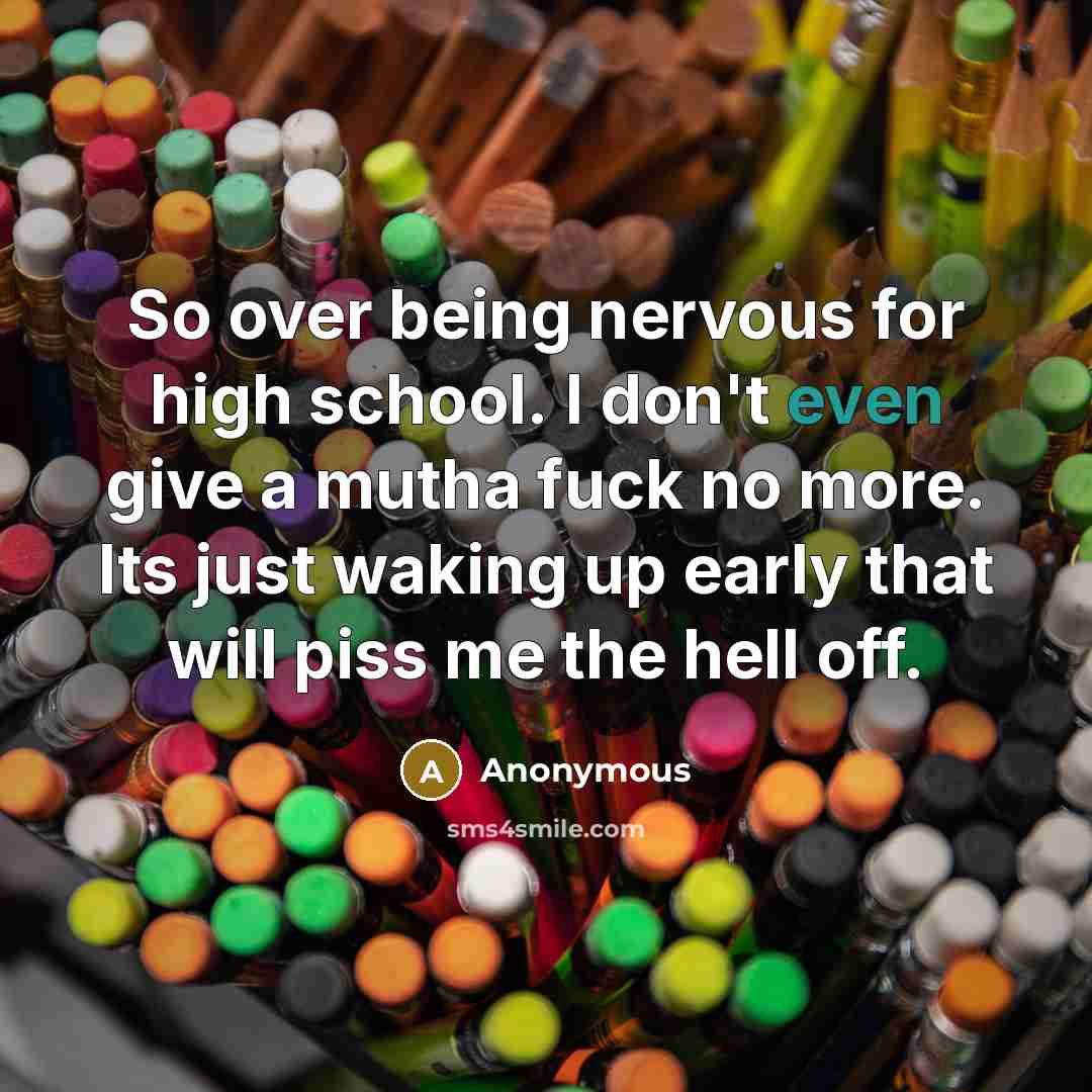 “So over being nervous for high school. I don't even…” quote by Anonymous