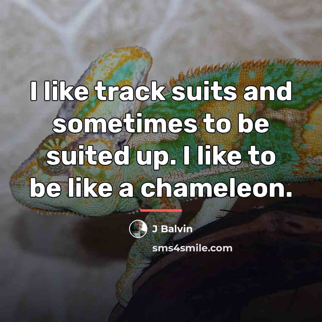 “I like track suits and sometimes to be suited up.…” quote by J Balvin