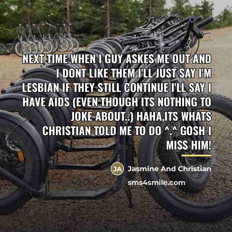 “Next time when I guy askes me out and I…” quote by Jasmine And Christian