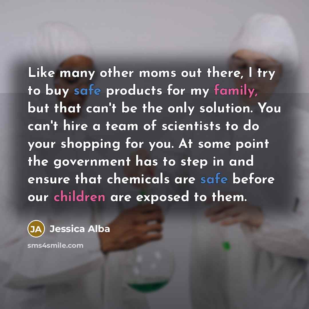 “Like many other moms out there, I try to buy…” quote by Jessica Alba