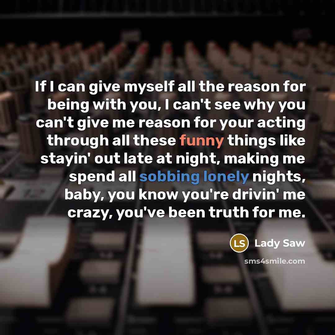 “If I can give myself all the reason for being…” quote by Lady Saw