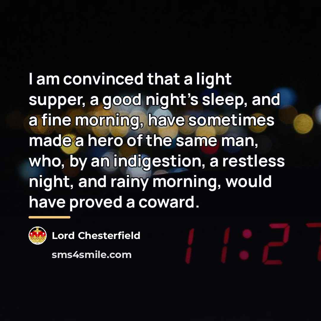 “I am convinced that a light supper, a good night's…” quote by Lord Chesterfield