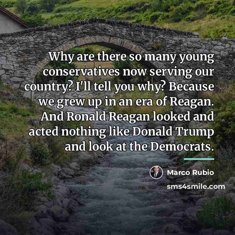“Why are there so many young conservatives now serving our…” quote by Marco Rubio