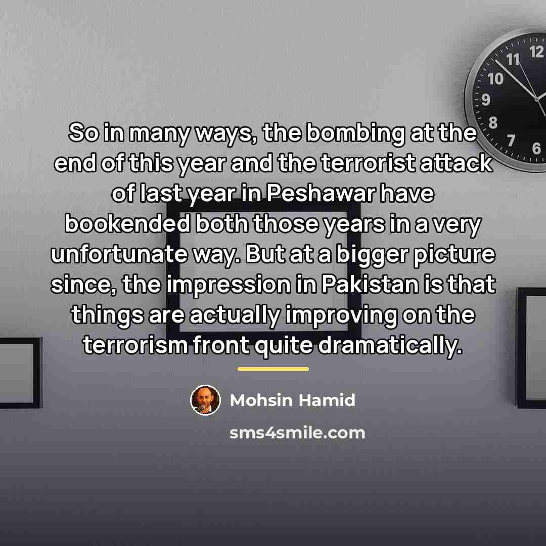 “So in many ways, the bombing at the end of…” quote by Mohsin Hamid