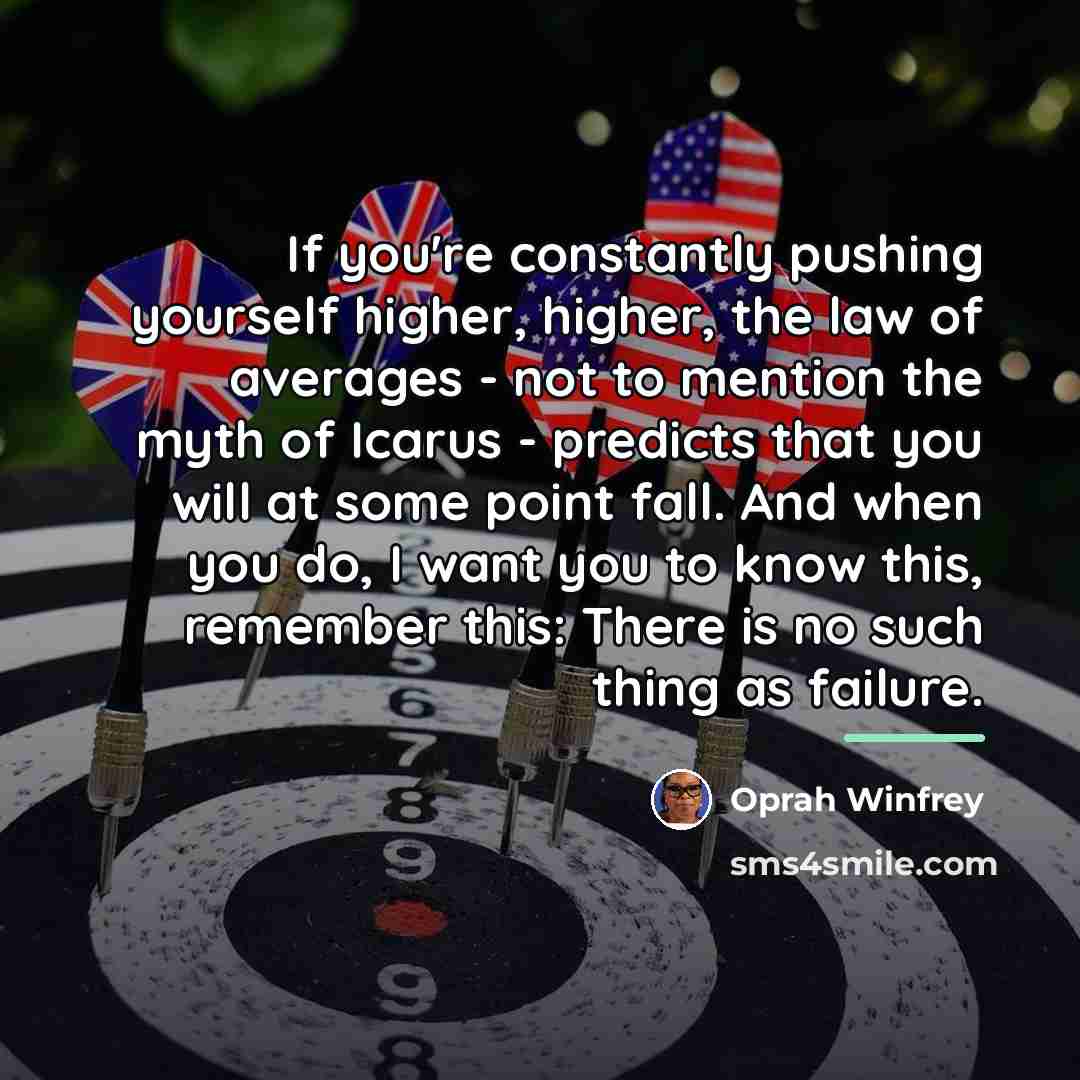 “If you're constantly pushing yourself higher, higher, the law of…” quote by Oprah Winfrey