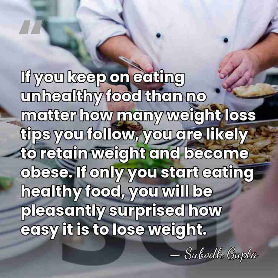 If you keep on eating unhealthy food than no matter how many&hellip; - Subodh Gupta