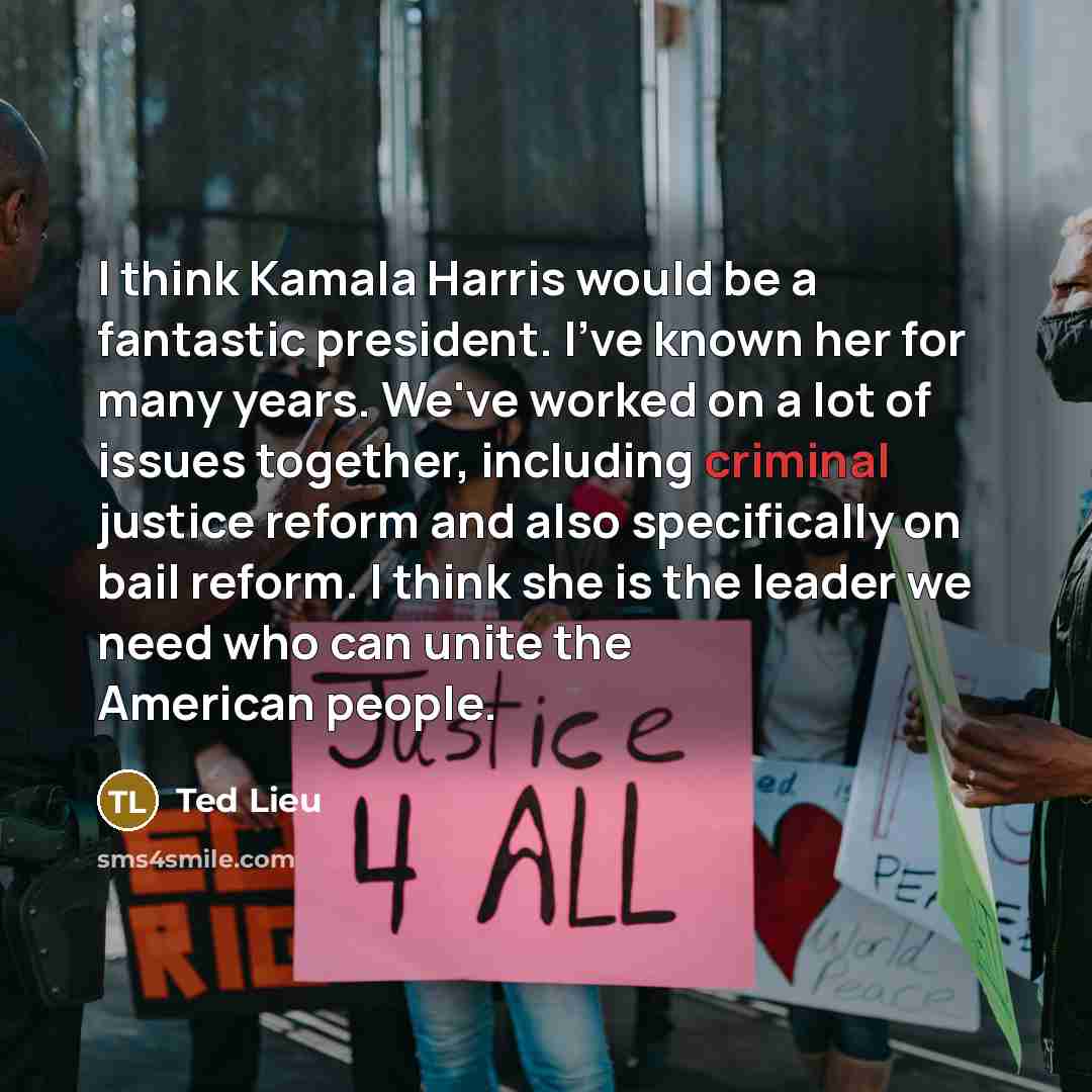 “I think Kamala Harris would be a fantastic president. I've…” quote by Ted Lieu