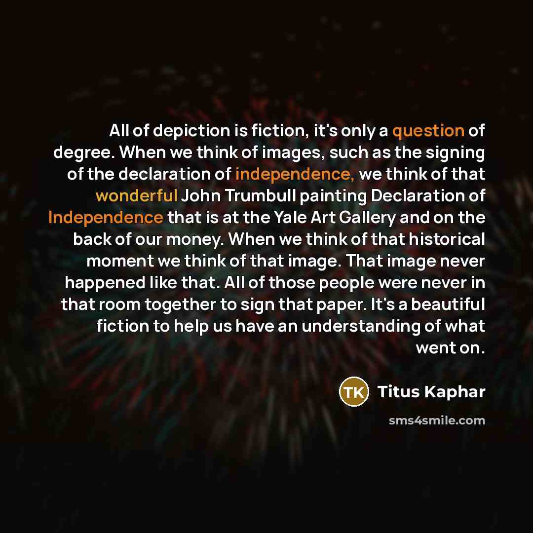 “All of depiction is fiction, it's only a question of…” quote by Titus Kaphar