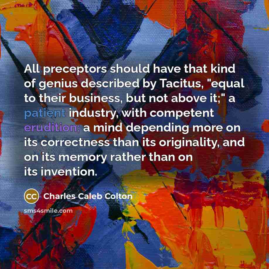 “All preceptors should have that kind of genius described by…” quote by Charles Caleb Colton