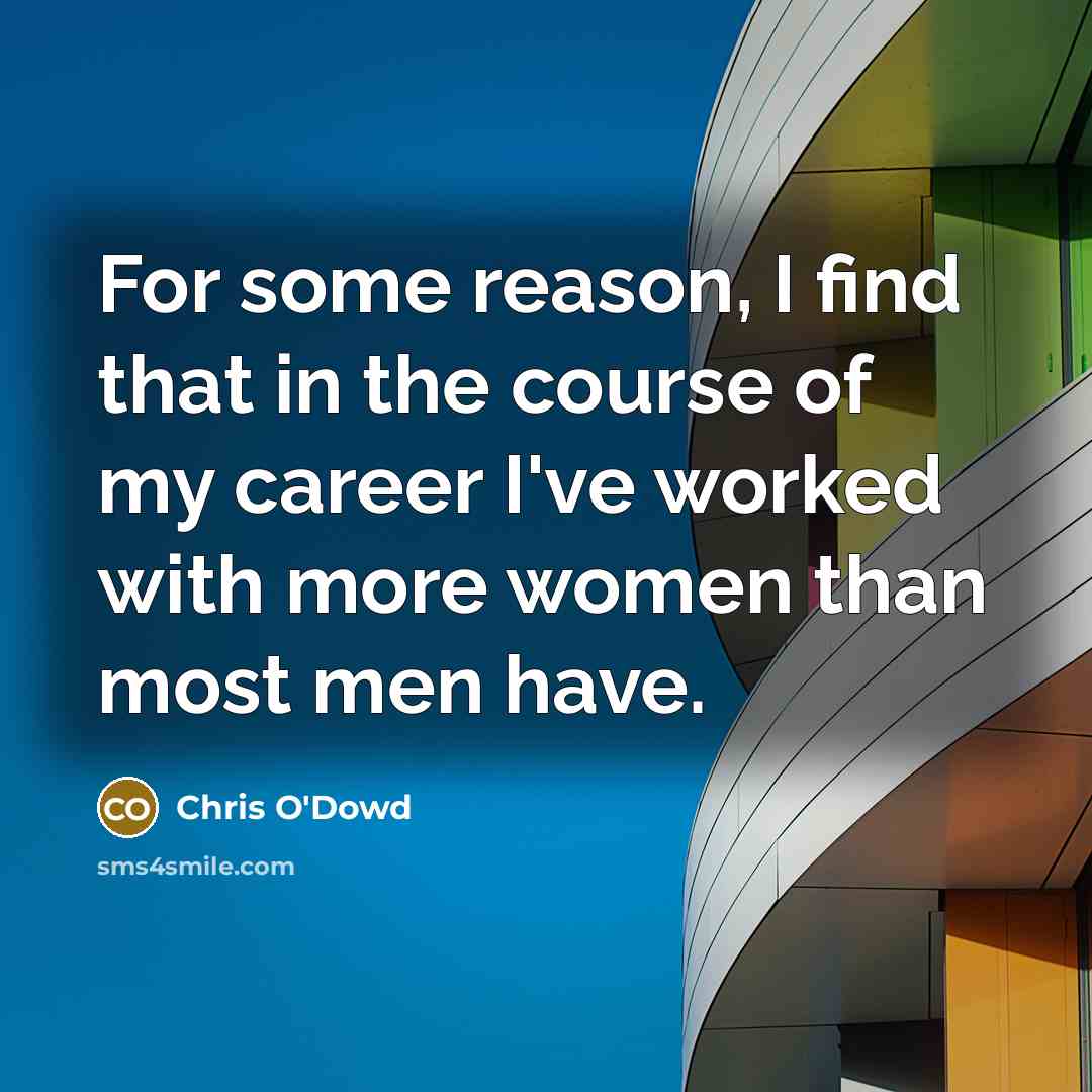 “For some reason, I find that in the course of…” quote by Chris O'Dowd