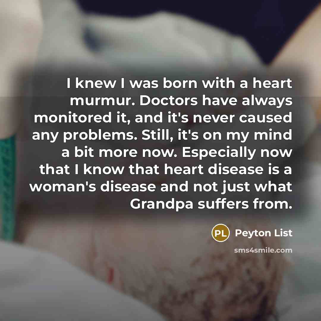 “I knew I was born with a heart murmur. Doctors…” quote by Peyton List