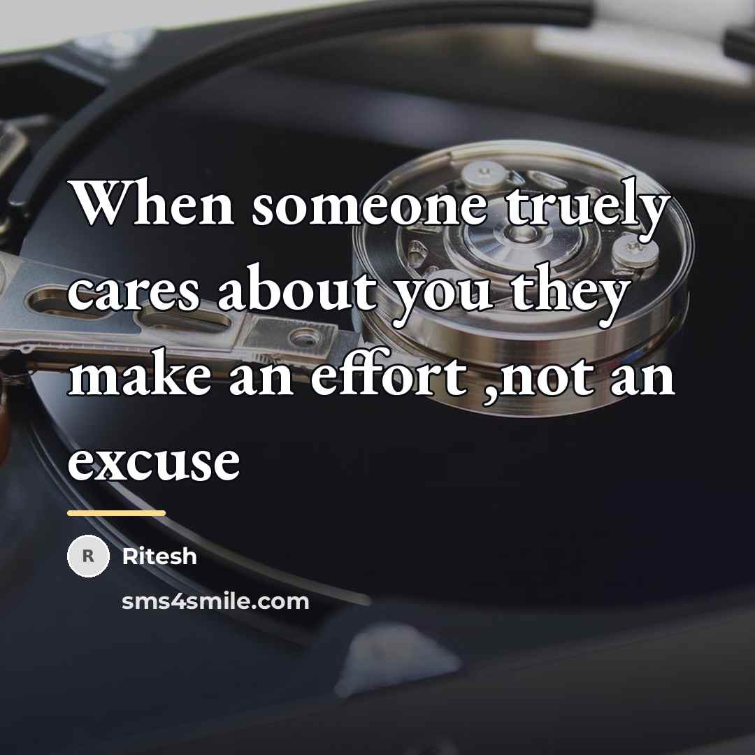“When someone truely cares about you they make an effort…” quote by Ritesh