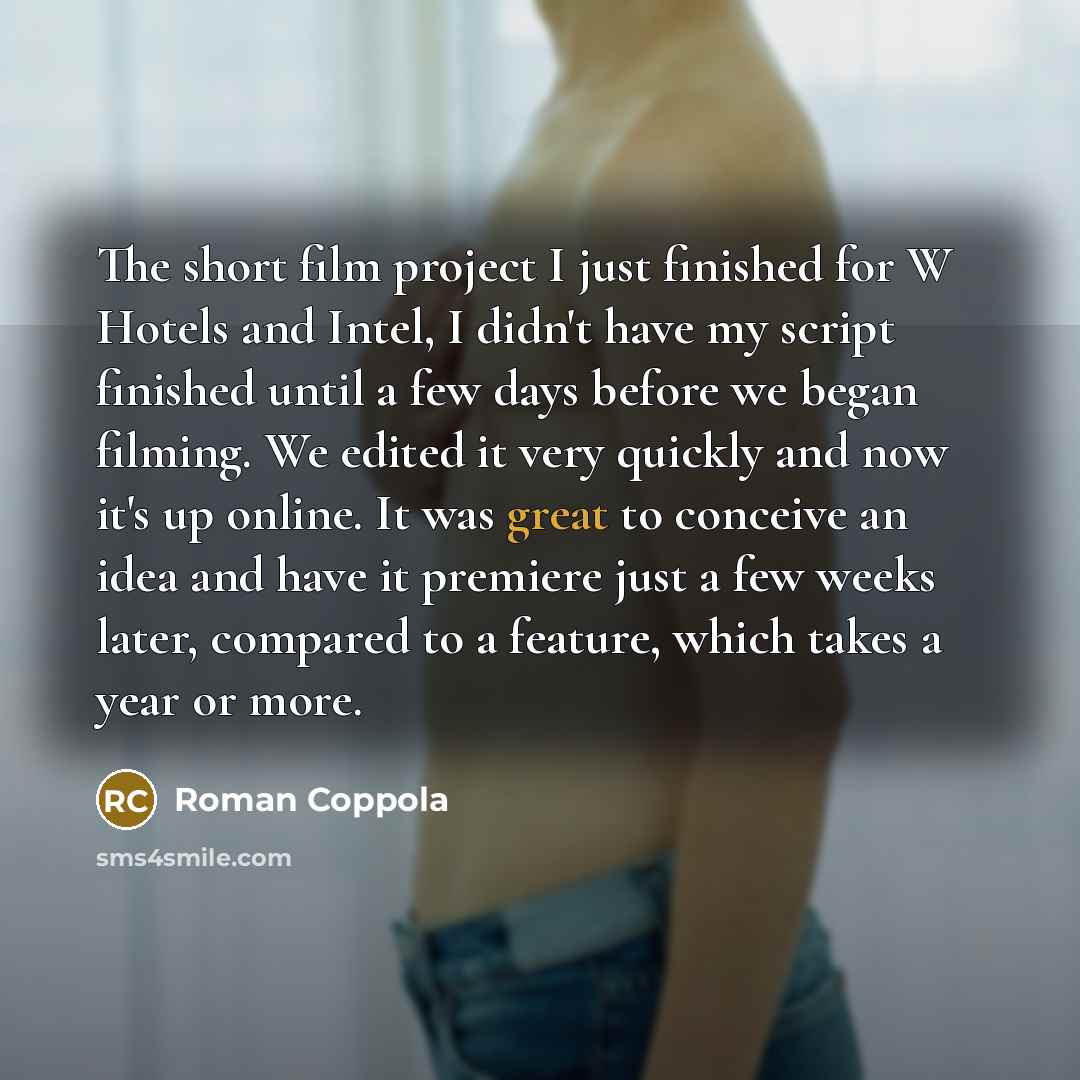 “The short film project I just finished for W Hotels…” quote by Roman Coppola
