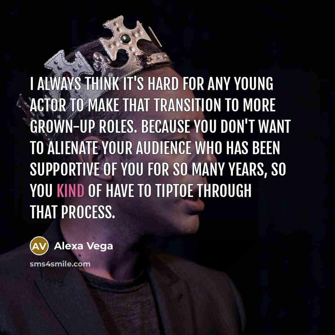 “I always think it's hard for any young actor to…” quote by Alexa Vega