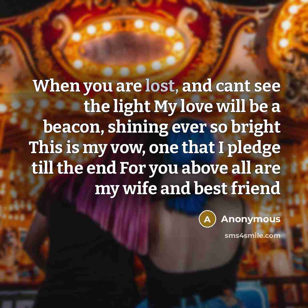 “When you are lost, and cant see the light My…” quote by Anonymous