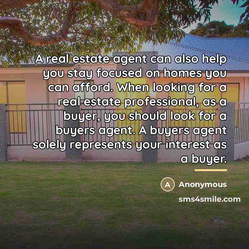 “A real estate agent can also help you stay focused…” quote by Anonymous