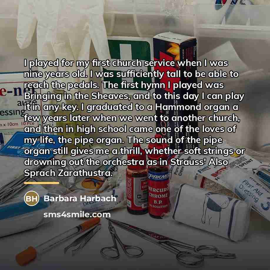 “I played for my first church service when I was…” quote by Barbara Harbach