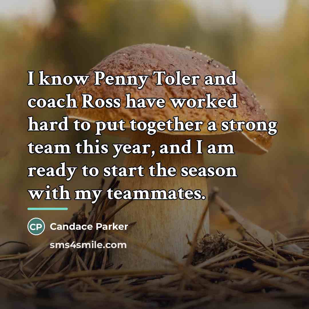 “I know Penny Toler and coach Ross have worked hard…” quote by Candace Parker