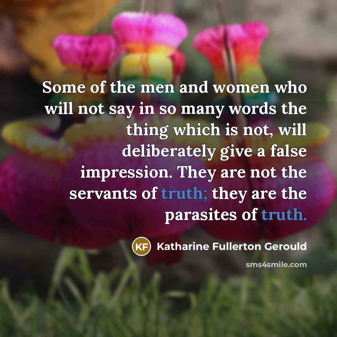 “Some of the men and women who will not say…” quote by Katharine Fullerton Gerould