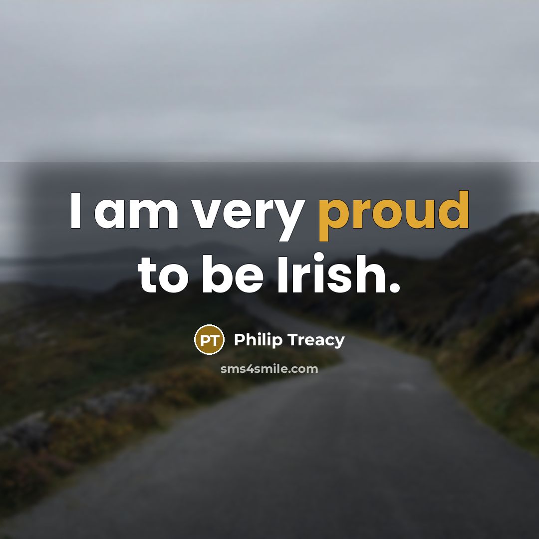 “I am very proud to be Irish.…” quote by Philip Treacy
