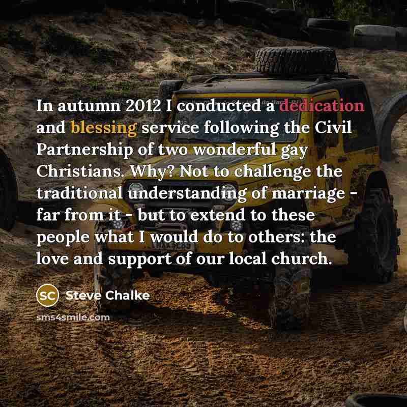 “In autumn 2012 I conducted a dedication and blessing service…” quote by Steve Chalke