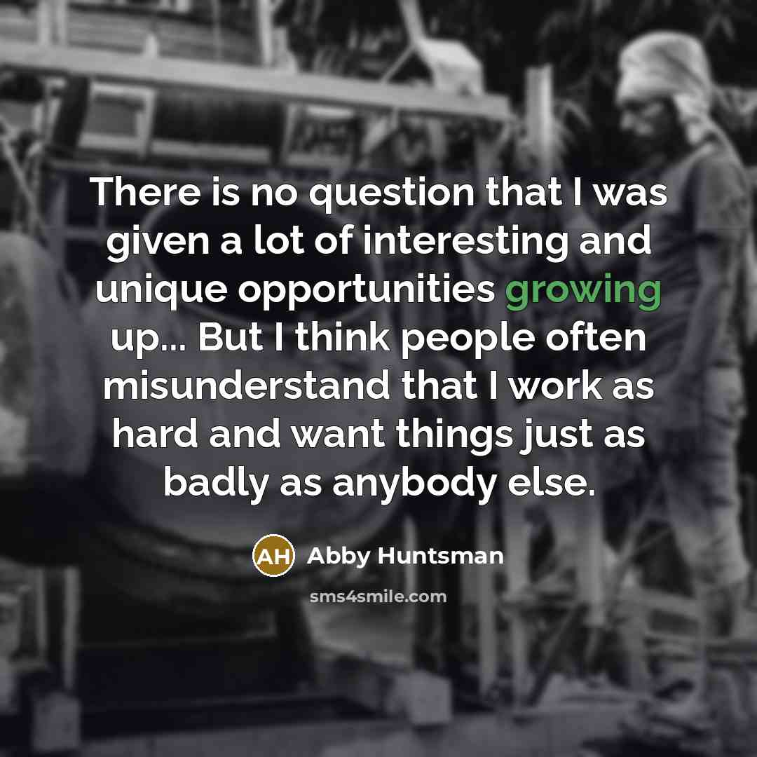 “There is no question that I was given a lot…” quote by Abby Huntsman
