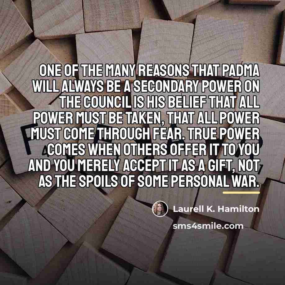 “One of the many reasons that Padma will always be…” quote by Laurell K. Hamilton