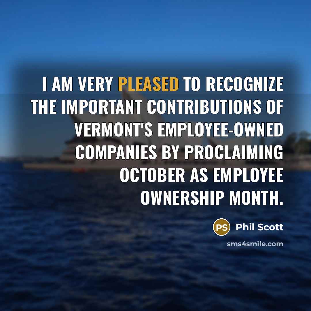 “I am very pleased to recognize the important contributions of…” quote by Phil Scott
