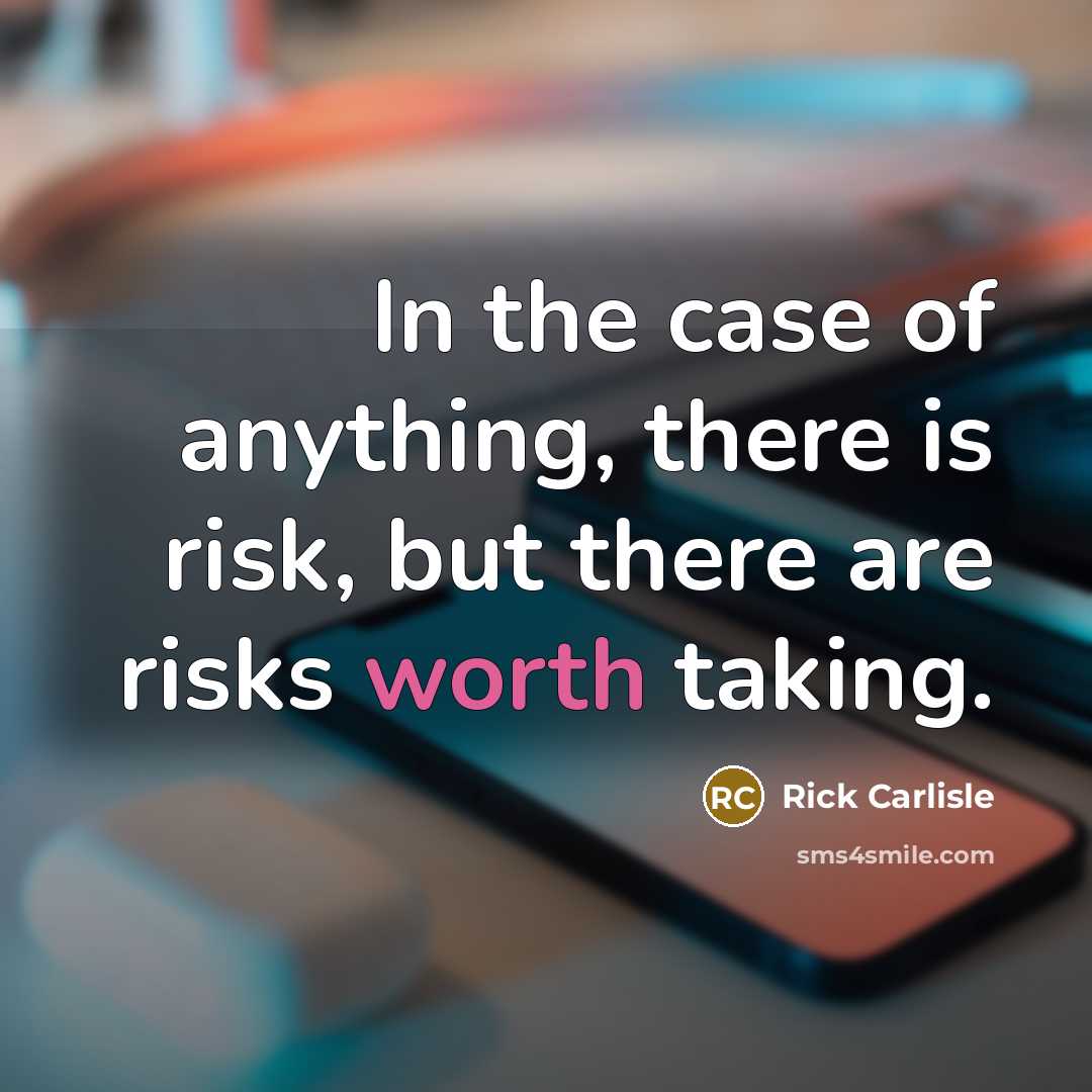 “In the case of anything, there is risk, but there…” quote by Rick Carlisle