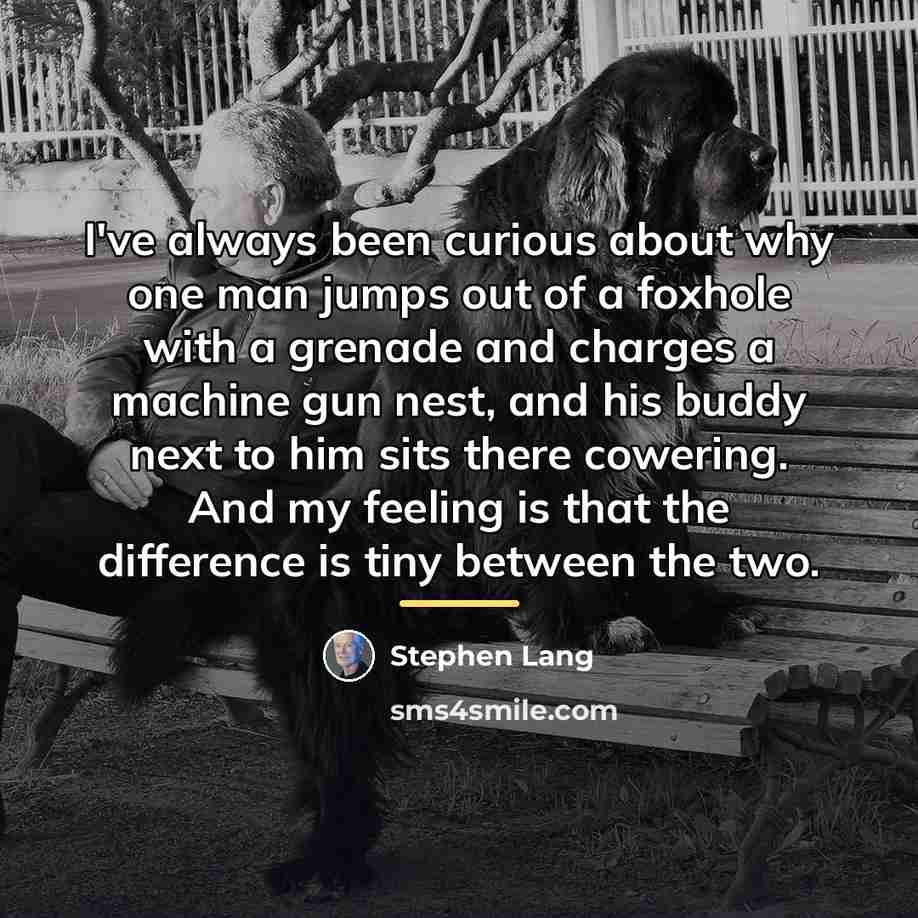 “I've always been curious about why one man jumps out…” quote by Stephen Lang
