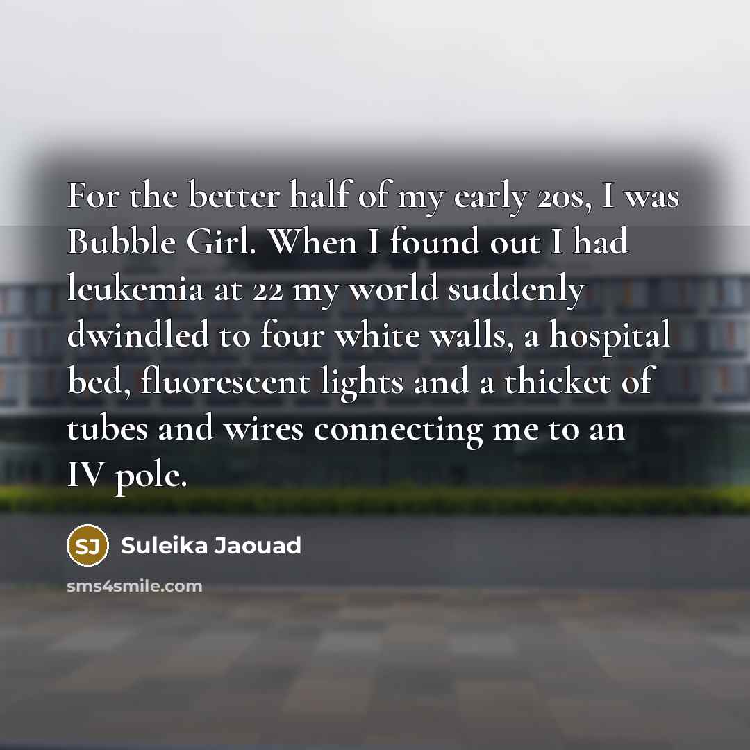 “For the better half of my early 20s, I was…” quote by Suleika Jaouad