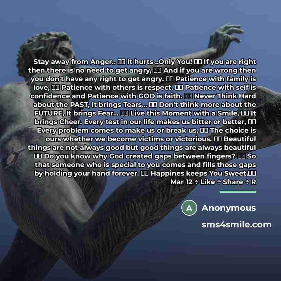 “Stay away from Anger.. �� It hurts ..Only You! ��…” quote by Anonymous